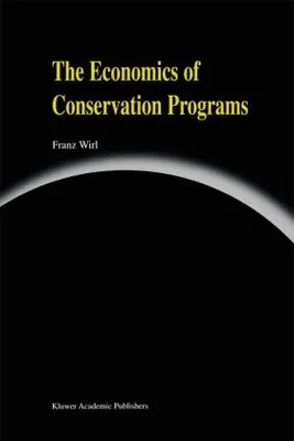 Obrázok produktu pre The Economics of Conservation Programs