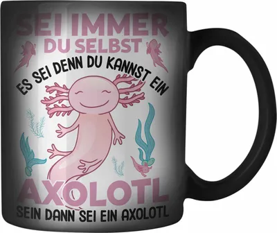 Produktbild von Trendation - Axolotl Haustier Farbwechsel Zauber-Tasse Geschenk Axolotl-Liebhaber Schwanzlurch Geschenkidee Lustig - Sei Immer Du Selbst (Schwarz)