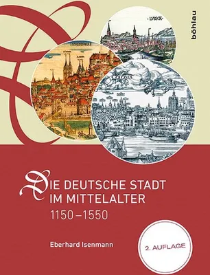 Obrázok produktu pre Die deutsche Stadt im Mittelalter 1150-1550