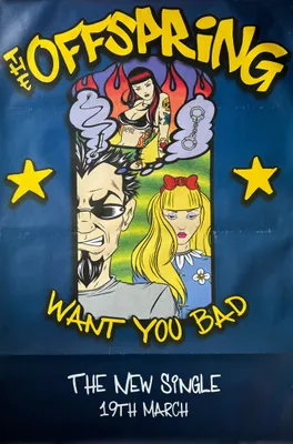 Immagine prodotto di The Offspring - Want You Bad, 2000 - Locandina/Poster - 102x152 cm