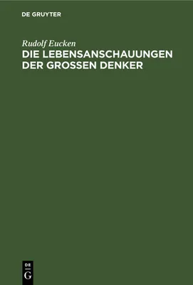 Produktbild von Die Lebensanschauungen der grossen Denker
