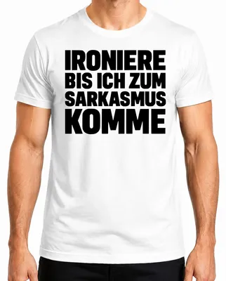 Obrázok produktu pre Ironise until I become sarcastic sarcastic cheeky gift pánske tričko, biele, XXL