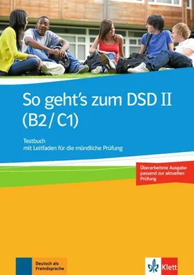Zdjęcie produktu dla So geht's zum DSD II (B2/C1) Neue Ausgabe. Testbuch mit Leitfaden für die mündliche Prüfung