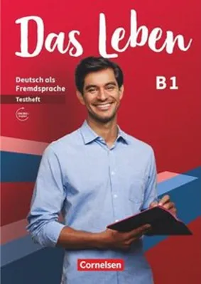 Obrázek produktu pro Das Leben - Deutsch als Fremdsprache - Allgemeine Ausgabe - B1: Gesamtband. Testheft mit Audios online