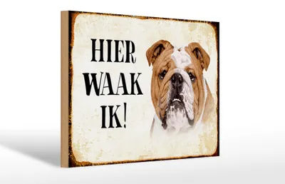 Produktbild von Holzschild Spruch 30x20cm holländisch Hier Waak ik Bulldogge