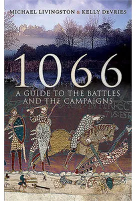 Productafbeelding van 1066: A Guide to the Battles and the Campaigns