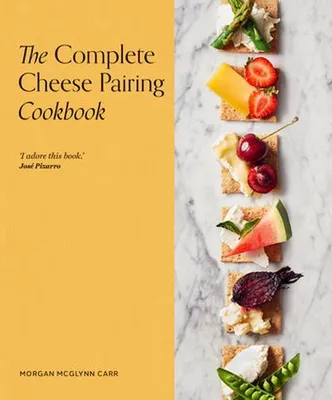 Obrázok produktu pre The Complete Cheese Pairing Cookbook