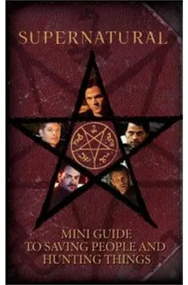 Obrázok produktu pre Supernatural: Mini Guide To Saving People and Hunting Things (Mini Book)