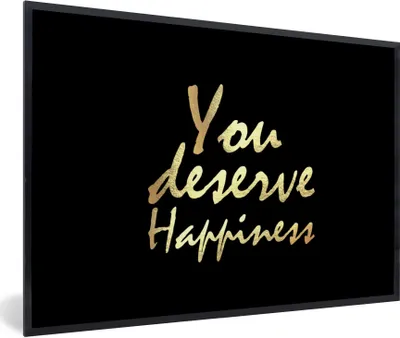 Produktbild von MuchoWow® Gerahmtes Poster Zitate - Glücklich - Gold - Schwarz 90x60 cm - Poster mit Schwarzem Bilderrahmen Wandposter Rahmen Foto Bilder - Fotorahmen - Foto-Plakat