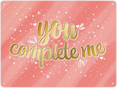Produktbild von You complete me Metallschild XXL