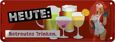 Produktbild von vianmo Blechschild 10x27 cm heute betreutes Trinken Alkohol Spruch Zitat