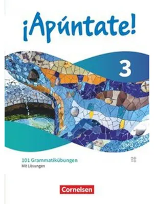 Produktbild von ¡Apúntate! - Spanisch als 2. Fremdsprache - Band 3 - Ausgabe 2024 - Sprachbuch - 101 Grammatikübungen - Mit Lösungen