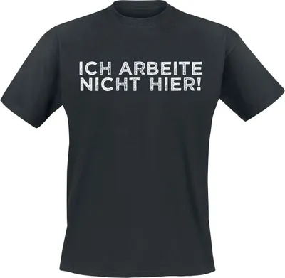 Produktbild von Sprüche T-Shirt Herren Ich arbeite nicht hier! schwarz 5XL