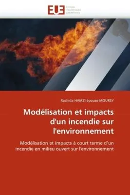 Zdjęcie produktu dla Modélisation et impacts d''un incendie sur l''environnement