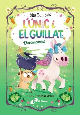 Produktbild von L'Únic und der Guillat, 2. Der verzauberte Garten