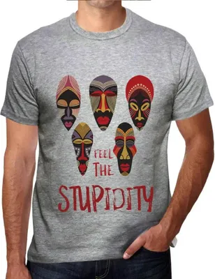 Produktbild von Herren Grafik T-Shirt Einheimische spüren die Dummheit – Native Feel The Stupidity – Öko-Verantwortlich Vintage Jahrgang Kurzarm Lustige Druck