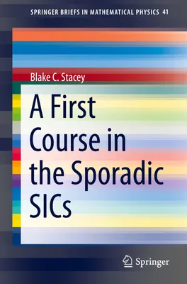 Immagine prodotto di A First Course in the Sporadic SICs
