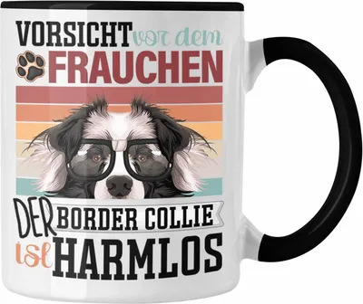 Produktbild von Trendation - Border Collies Besitzerin Frauchen Tasse Geschenk Lustiger Spruch Geschenkidee Vorsicht Vor Dem Frauchen (Schwarz)
