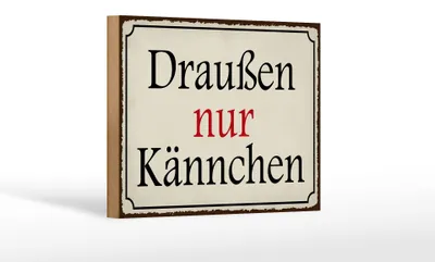 Produktbild von Holzschild Spruch 18x12cm draußen nur Kännchen Cafe