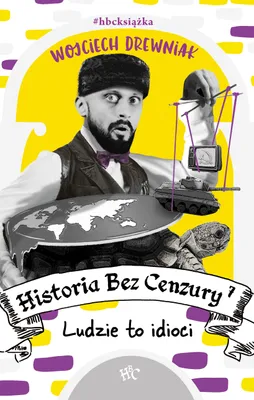 Obrázok produktu pre Historia bez cenzury 7 Ludzie to idioci