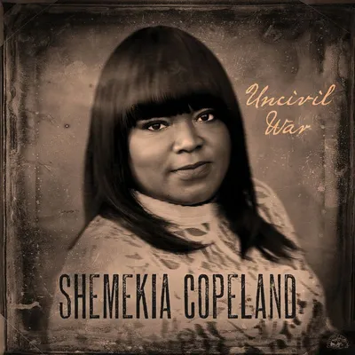 Produktbild von Shemekia Copeland: Uncivil War - - (Vinyl / Rock (Vinyl))