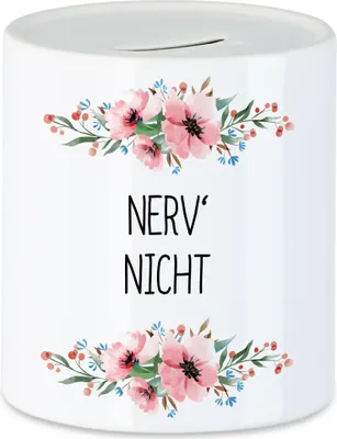 Produktbild von Nerv mich nicht Spardose lustig sarkastisch humorvoll Tasse mit Blumen Motiv Geschenk