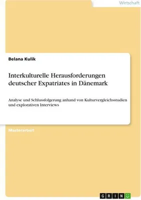 Obrázok produktu pre Interkulturelle Herausforderungen deutscher Expatriates in Dänemark