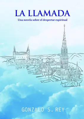 Image de La Llamada : Un roman sur l'éveil spirituel