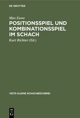 Produktbild von Positionsspiel und Kombinationsspiel im Schach
