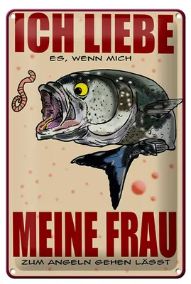 Produktbild von Blechschild Spruch 20x30cm wenn Frau mich Angeln lässt