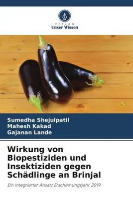 Produktbild von Wirkung von Biopestiziden und Insektiziden gegen Schädlinge an Brinjal