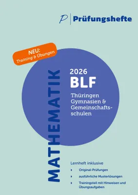 Produktbild von Prüfungsheft & Training - 2026 Mathematik BLF - Thüringen - Original-Prüfungen und Lösungen
