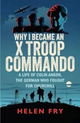 Productafbeelding van Why I Became an X Troop Commando