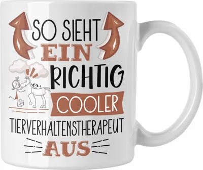 Produktbild von Trendation - Tierverhaltenstherapeut Tasse So Sieht Ein Richtig Cooler Tierverhaltenstherapeut Aus Geschenk Lustiger Spruch Geschenkidee (Weiß)