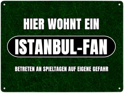 Produktbild von Hier wohnt ein Istanbul-Fan Metallschild XXL in 28x38 cm mit Rasenmotiv