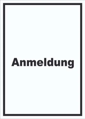Produktbild von Anmeldung Schild mit Text Aufnahme hochkant A3 (297x420mm)