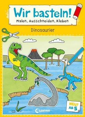 Produktbild von Wir basteln! ab 5 Jahren - Malen, Ausschneiden, Kleben - Dinosaurier