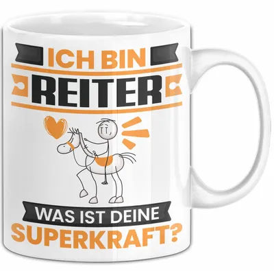 Produktbild von Reiter Tasse Geschenk für Reiter Geburtstag Lustiger Spruch Kaffee-Becher Was Ist Deine Superkraft (Weiß)