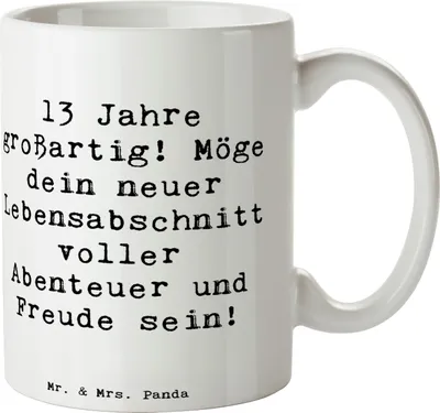 Produktbild von Mr. & Mrs. Panda Trinkbecher Spruch 13. Geburtstag Freude - Weiß - Geschenk, Zuversicht, magischer Meilenstein, Optimismus, Geburtstagsgeschenk, Kaffeetasse, Tasse