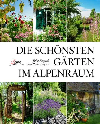 Obrázek produktu pro Die schönsten Gärten im Alpenraum