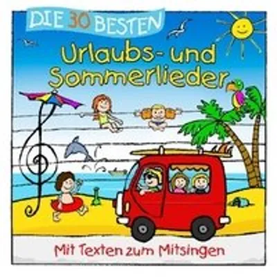 Produktbild von Die 30 besten Urlaubs- und Sommerlieder