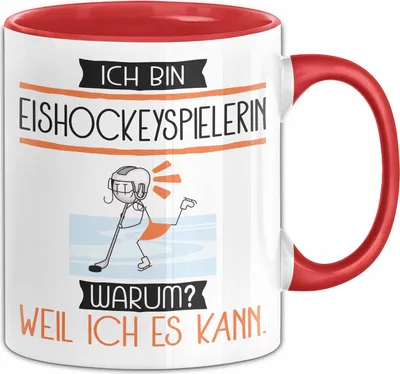 Produktbild von Eishockeyspielerin Tasse Geschenk Ich Bin Eishockeyspielerin Warum Weil Ich Es Kann Geschenkidee Geburtstag (Rot)