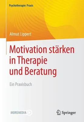 Immagine prodotto di Motivation stärken in Therapie und Beratung