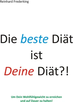 Produktbild von Die beste Diät ist Deine Diät