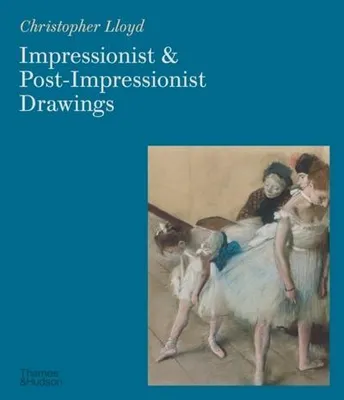 Immagine prodotto di Impressionist and Post-Impressionist Drawings