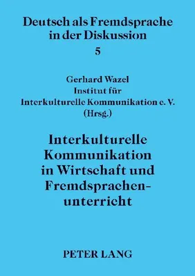 Produktbild von Interkulturelle Kommunikation in Wirtschaft und Fremdsprachenunterricht