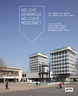 Immagine prodotto di Welche Denkmale welcher Moderne?