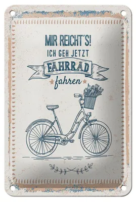 Produktbild von Blechschild Mir reicht`s ich geh Fahrrad fahren, 18 x 12 cm, Blechschilder Spruch Hobby