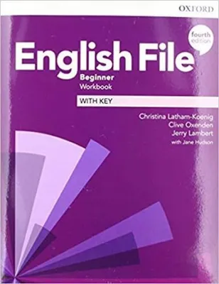 Image de English File: Beginner. Workbook with Key