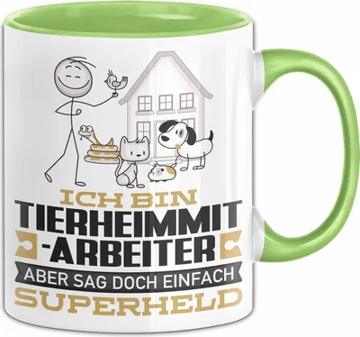 Produktbild von Tierheimmitarbeiter Geschenk Tasse Ich Bin Tierheimmitarbeiter Aber Sag Doch Einfach Superheld Lustige Geschenkdiee für Tierheimmitarbeiter Kaffee-Becher (Grün)